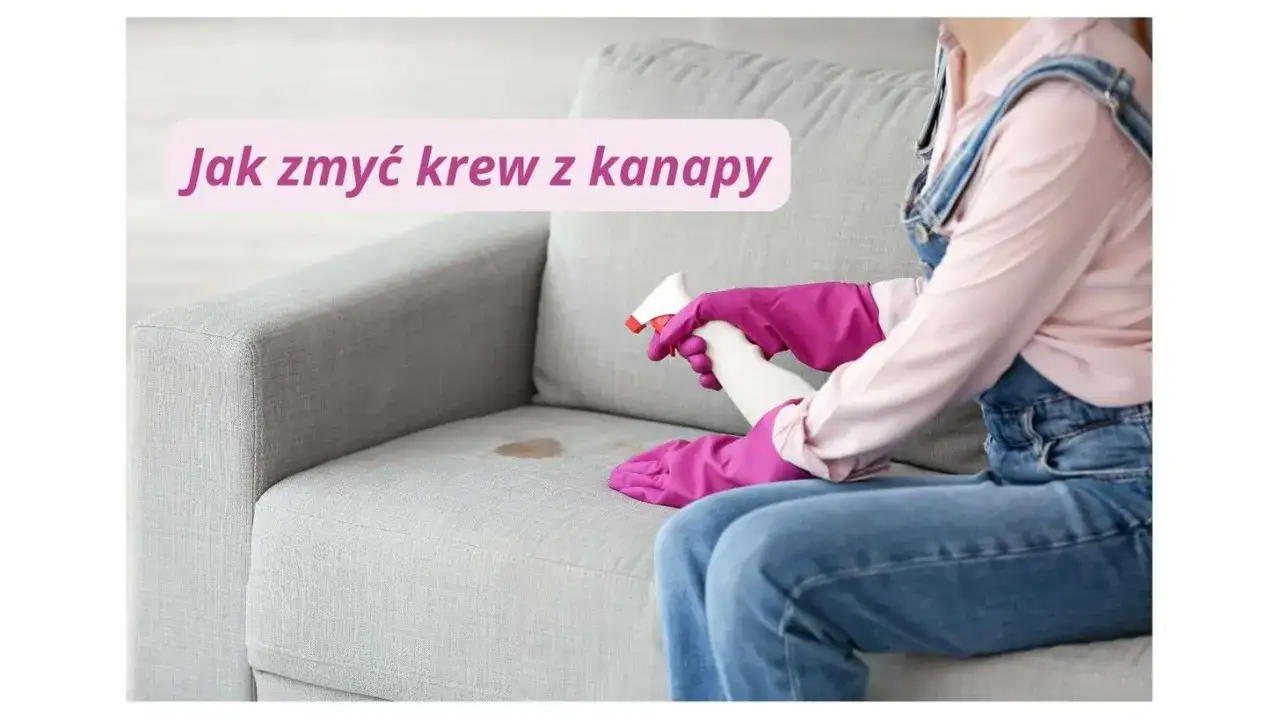 domowe sposoby usuwanie plam krwi kanapa